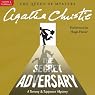 The Secret Adversary: A Tommy and Tuppence Mystery
