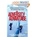 The Adversity Advantage: Turning Everyday Struggles into Everyday Greatness