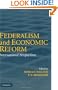Federalism and Economic Reform: International Perspectives