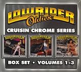 Lowrider Oldies, Vol. 1-3: Cruisin' Chrome Series