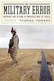 The Military Error: Baghdad and Beyond in America's War of Choice (New York Review Collections)