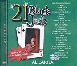 21 BLACK JACK AL CAIOLA