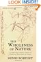 The Wholeness of Nature : Goethe's Way Toward a Science of Conscious Participation in Nature