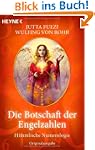 Die Botschaft der Engelzahlen: Himmli...