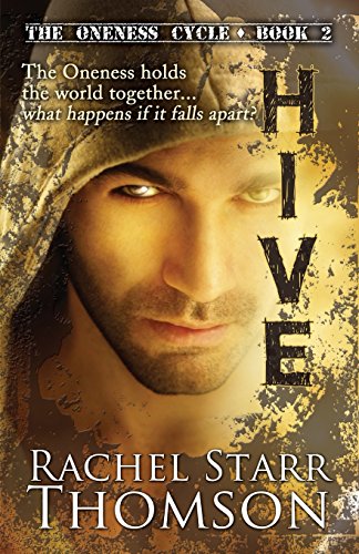 Hive (The Oneness Cycle Book 2)