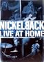 Nickelback - Live at Home