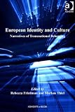 European identity and culture : narratives of transnational belonging