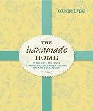 Image of Country Living The Handmade Home: 75 Projects for Soaps, Candles, Picture Frames, Pillows, Wreaths & Scrapbooks