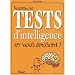 R�ussissez les tests d'intelligence en vous amusant !