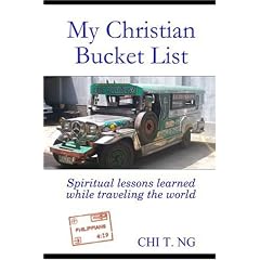 My Christian Bucket List: Spiritual lessons learned while traveling the world