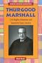 Thurgood Marshall: Civil Rights Attorney and Supreme Court Justice (African-American Biographies (Enslow))
