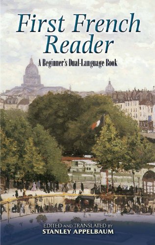 First French Reader: A Beginner's Dual-Language Book (Dover Dual Language French)