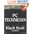 PC Technician Black Book: The PC Technician's Secret Weapon