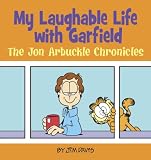 ISBN 9780345525918 product image for My Laughable Life with Garfield: The Jon Arbuckle Chronicles | upcitemdb.com