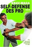 Kravmaga - Vol.4 : Efficacité supérieure