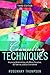 Counseling Techniques: Improving Relationships with Others, Ourselves, Our Families, and Our Environment