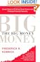 The Big Money: Seven Steps to Picking Great Stocks and Finding Financial Security