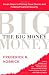Search : The Big Money: Seven Steps to Picking Great Stocks and Finding Financial Security
