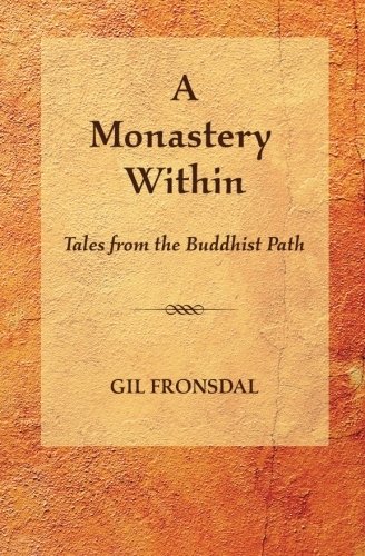 A Monastery Within: Tales from the Buddhist Path