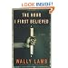 The Hour I First Believed: A Novel
