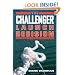 The Challenger Launch Decision: Risky Technology, Culture, and Deviance at NASA