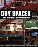 Guy Spaces: A Guide to Defining a Mans Personal Space