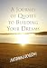 A Journey of Quotes to Building Your Dreams by Antawn Barb & Joe Barb III