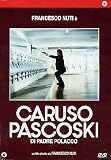 Caruso Pascoski Di Padre Polacco