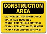 Construction Area Sign - Construction Area Authorized Personnel Only Hard Hats Required Watch For Falling Material Watch For Moving Equipment Watch For Uneven Surfaces - 10 x 14 OSHA Safety Sign