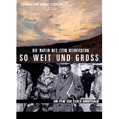 So weit und gro� - Die Natur des Otto Modersohn
