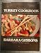 The Year-Round Turkey Cookbook: Guide to Delicious, Nutritious Dining With Today's Versatile Turkey Products (Mcgraw-Hill Paperbacks)