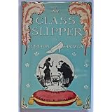 Cover of The Glass Slipper by Eleanor Farjeon