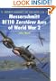 Messerschmitt Bf 110 Zerstorer Aces of World War 2 (Osprey Aircraft of the Aces No 25)
