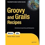 Groovy and Grails Recipes (Expert's Voice in Open Source)