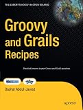 Groovy and Grails Recipes (Recipes: a Problem-Solution Approach)