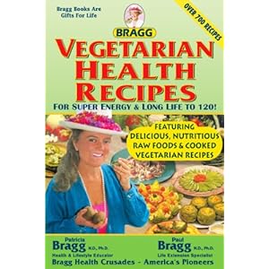 Bragg Vegetarian Health Recipes