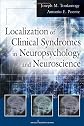 Localization of Clinical Syndromes in Neuropsychology and Neuroscience