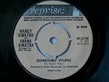 NANCY & FRANK SINATRA Somethin` Stupid 7" 45