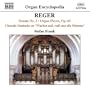Reger: Sonata No. 2; Organ Pieces, Op. 65; Chorale Fantasia on "Wachet auf, ruft uns die Stimme"