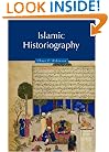 Islamic Historiography (Themes in Islamic History)