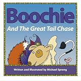 Boochie and the Great Tail Chase