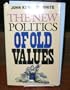 The New Politics Of Old Values