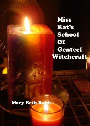 Miss Kat's School of Genteel Witchcraft