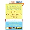 Stephanie Winston's Best Organizing Tips: Quick, Simple Ways to Get Organized and Get on with Your Life