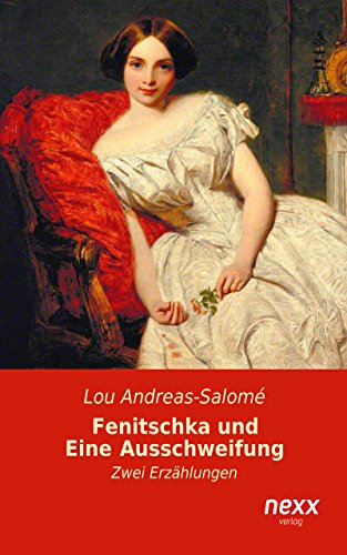 Fenitschka und Eine Ausschweifung: Zwei Erzählungen (German Edition)