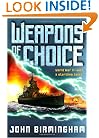 Weapons of Choice (The Axis of Time Trilogy, Book 1)