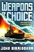 Weapons of Choice: 1 (Axis of Time Trilogy)