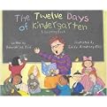 The Twelve Days of Kindergarten (A Counting Book) (Hardcover)
