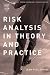 Risk Analysis in Theory and Practice (Academic Press Advanced Finance) Risk Analysis in Theory and Practice (Academic Press Advanced Finance)