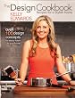 The Design Cookbook: Recipes for a Stylish Home